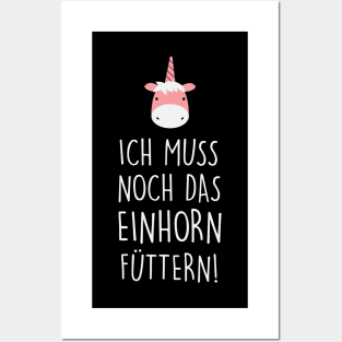 Ich muss noch das einhorn füttern (black) Posters and Art